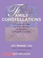 Family Constellations ─ A Practical Guide to Uncovering the Origins of Family Conflict