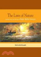 The Laws of Nature ─ Excerpts from the Writings of Ralph Waldo Emerson