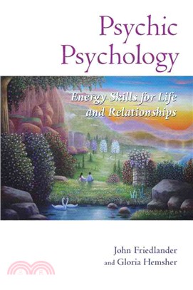 Psychic Psychology ─ Energy Skills for Life and Relationships