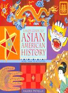A Kid's Guide to Asian American History ─ More Than 70 Activities