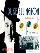 Duke Ellington ─ His Life in Jazz with 21 Activities