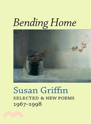 Bending Home — New & Collected Poems