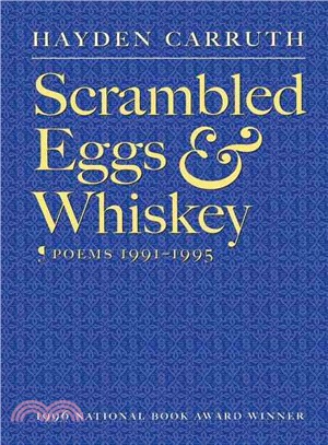 Scrambled Eggs & Whiskey: Poems, 1991-1995