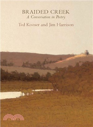 Braided Creek: A Conversation in Poetry