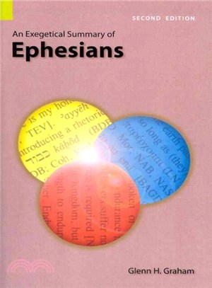 An Exegetical Summary of Ephesians