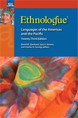 Ethnologue: Languages of the Americas and the Pacific, Twenty-Third Edition