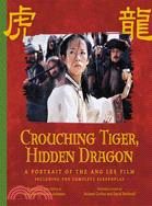 Crouching Tiger, Hidden Dragon ─ A Portrait of Ang Lee's Film