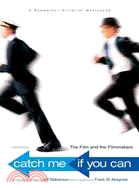 Catch Me If You Can: A Steven Spielberg Film