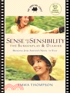 Sense and Sensibility ─ The Screenplay & Diaries : Bringing Jane Austen's Novel to Film