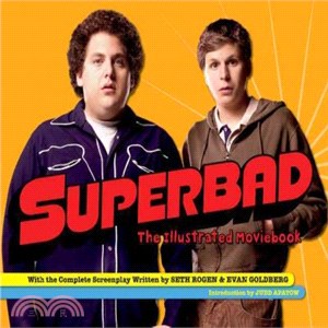 Superbad ─ The Illustrated Moviebook