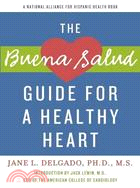 The Buena Salud Guide for a Healthy Heart