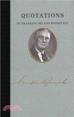 Quotations of Franklin D. Roosevelt