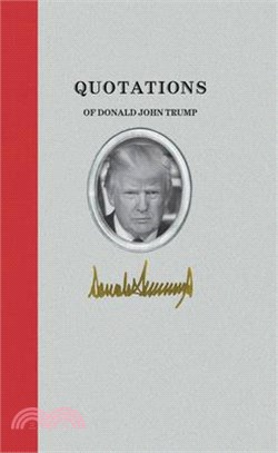 Quotations of Donald J. Trump