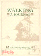 Walking: A Journal : A Book for Your Thoughts