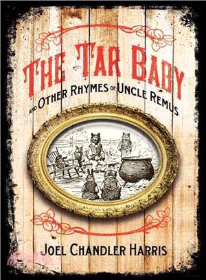 The Tar-Baby and Other Rhymes of Uncle Remus