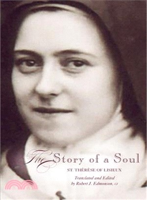 The Story of a Soul ─ St. Therese Of Lisieux