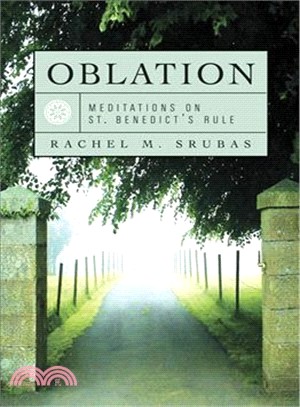 Oblation ― Meditations on St. Benedict's Rule