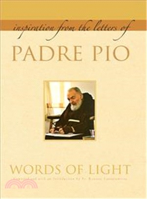 Words of Light ─ Inspiration from the Letters of Padre Pio