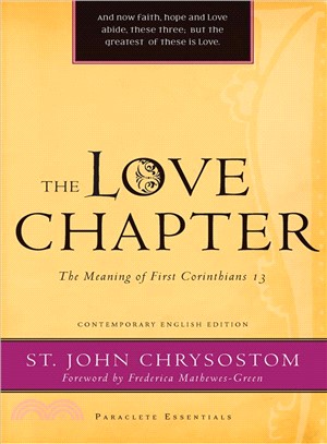 The Love Chapter ─ The Meaning of First Corinthians 13