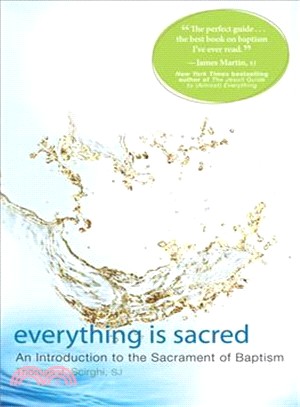 Everything Is Sacred ─ An Introduction to the Sacrament of Baptism