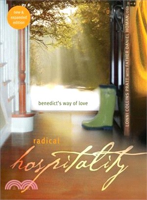 Radical Hospitality ─ Benedict's Way of Love