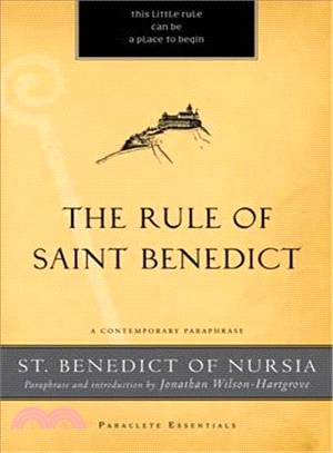 The Rule of Saint Benedict ─ A Contemporary Paraphrase