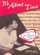 It's About Time: The Dave Brubeck Story