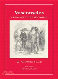 Vasconselos ― A Romance of the New World