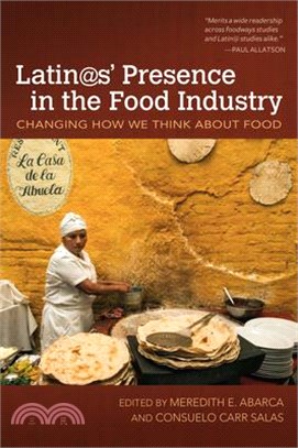 Latin@s' Presence in the Food Industry ― Changing How We Think About Food