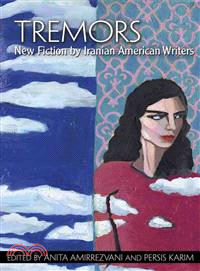 Tremors ─ New Fiction by Iranian American Writers