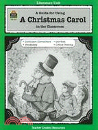 A Guide for Using A Christmas Carol in the Classroom