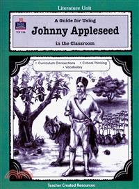 A Guide for Using Johnny Appleseed in the Classroom