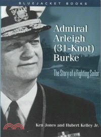 Admiral Arleigh (31 Knot) Burke