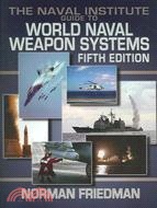 Naval Institute Guide to World Naval Weapon Systems