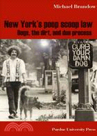 New York's Poop Scoop Law: Dogs, the Dirt, and Due Process