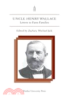 Uncle Henry Wallace: Letters to Farm Families