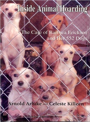 Inside Animal Hoarding: The Case of Barbara Erickson and Her 522 Dogs