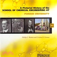 A Pictorial History of Chemical Engineering at Purdue University, 1911-2011