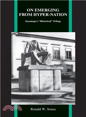 On Emerging from Hyper Nation ― Saramago's "Historical" Trilogy