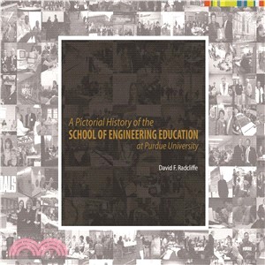 A Pictorial History of the School of Engineering Education at Purdue University