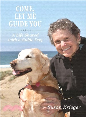 Come, Let Me Guide You ─ A Life Shared With a Guide Dog
