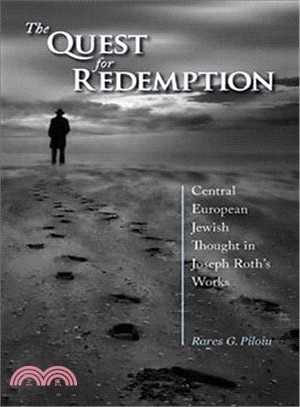 The Quest for Redemption ― Central European Jewish Thought in Joseph Roth's Works