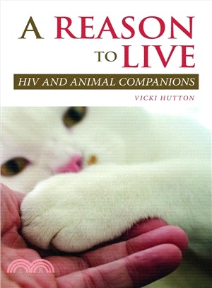 A Reason to Live ― HIV and Animal Companions