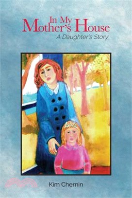 In My Mother's House ― A Daughter's Story