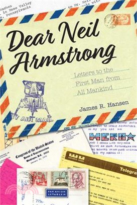 Dear Neil Armstrong ― Letters to the First Man on the Moon