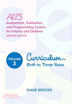 Assessment, Evaluation, and Programming System for Infants and Children ― Curriculum for Birth to Three Years