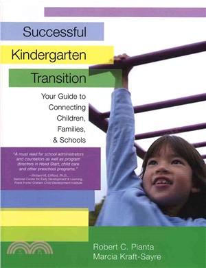 Successful Kindergarten Transition: Your Guide to Connecting Children, Families, & Schools