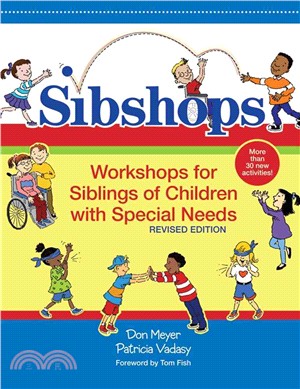 Sibshops ─ Workshops for Siblings of Children With Special Needs