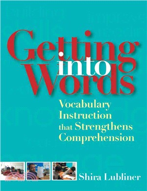 Getting Into Words ― Vocabulary Instruction That Strengthens Comprehension