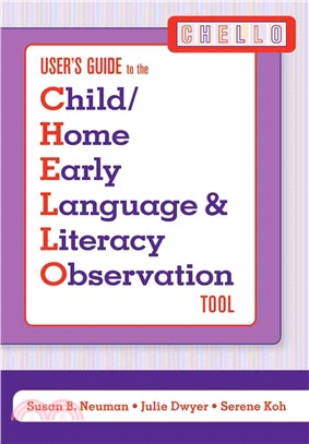 Users Guide to the Child/Home Early Language & Literacy Observation Tool ― User's Guide